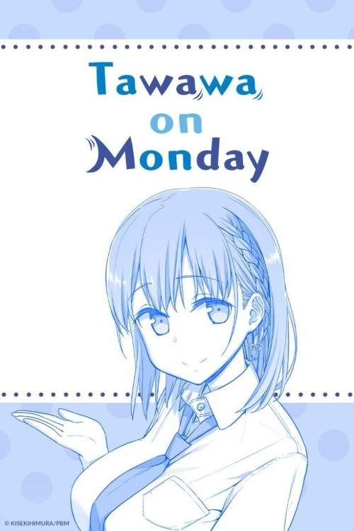 Getsuyoubi no Tawawa