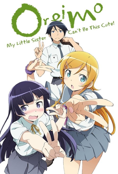 Oreimo Ore no imouto ga konna ni kawaiiwake ga nai